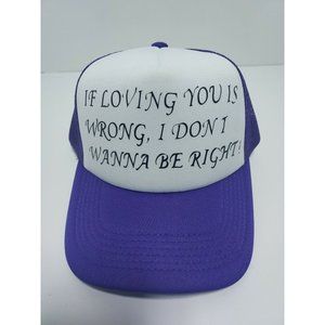 If loving You Is Wrong I Don’t Wanna Be Right Baseball Trucker Hat (Purple)